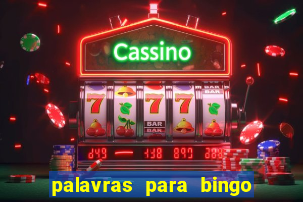 palavras para bingo cha de bebe